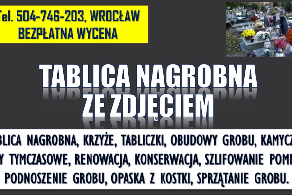 Ogłoszenie - Tabliczka nagrobna, cena Wrocław tel. 504-746-203, na krzyż, Wrocław, cmentarz - Wrocław