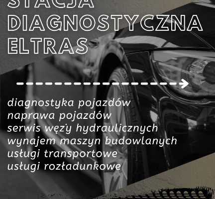 Ogłoszenie - DIAGNOSTYKA POJAZDÓW NAPRAWA SERWIS USŁUGI TRANSPORT ELTRAS BIAŁYSTOK - Białystok - 100,00 zł