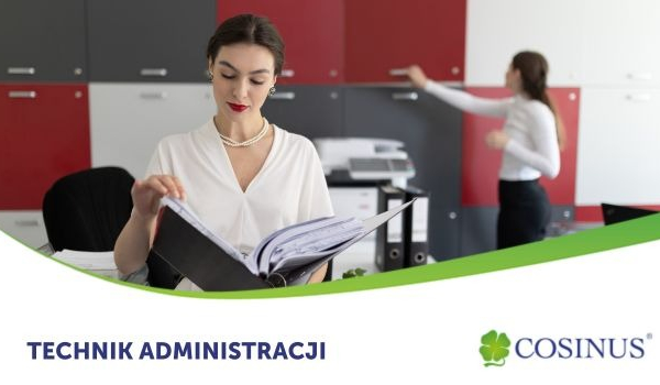 Ogłoszenie - Rekrutacja na kierunek Technik Administracji w szkole Cosinus - Lubelskie