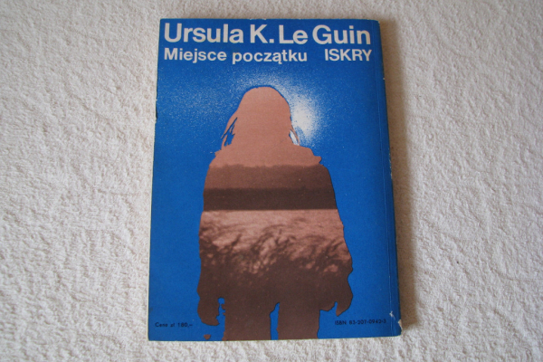 Ogłoszenie - Ursula K. Le Guin Miejsce początku Wydanie I - Kraków - 18,00 zł