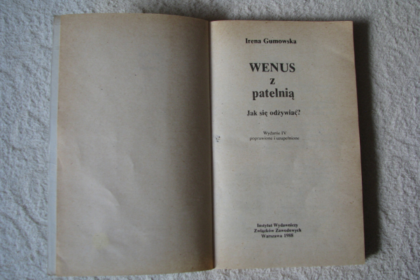 Ogłoszenie - Wenus z patelnią. Jak się odżywiać?, Irena Gumowska - Kraków - 14,00 zł