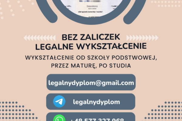 Ogłoszenie - LEGALNA matura. Świadectwo maturalne. Legalne świadectwo. Legalny dyplom