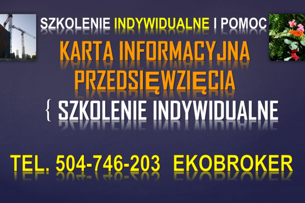 Ogłoszenie - Szkolenie indywidualne, karta informacyjna przedsięwzięcia,  tel. 504-746-203, cennik, pomoc, decyzja środowiskowa.