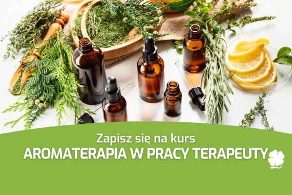 Ogłoszenie - Kurs Aromaterapia w pracy terapeuty - Poznań - 299,00 zł