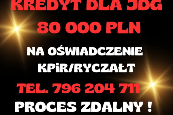 Ogłoszenie - ❗NOWOŚĆ❗ Kredyt dla FIRM 80 000 PLN na 60 mies. DUŻA PRZYZNAWALNOŚĆ - Głuchołazy