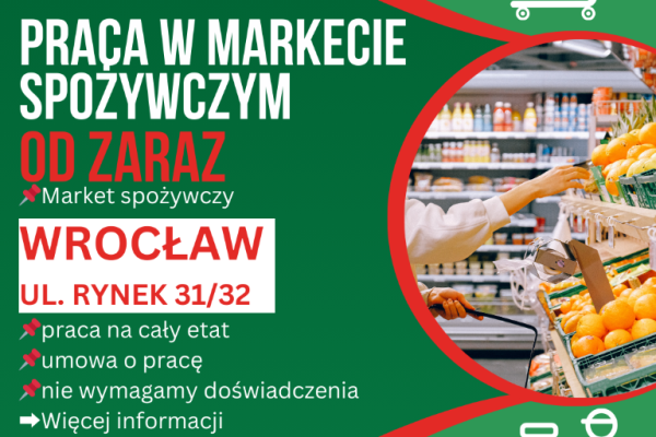 Ogłoszenie - Praca w markecie, Dino Polska S.A., Wrocław ul. Rynek 31/32 - Wrocław