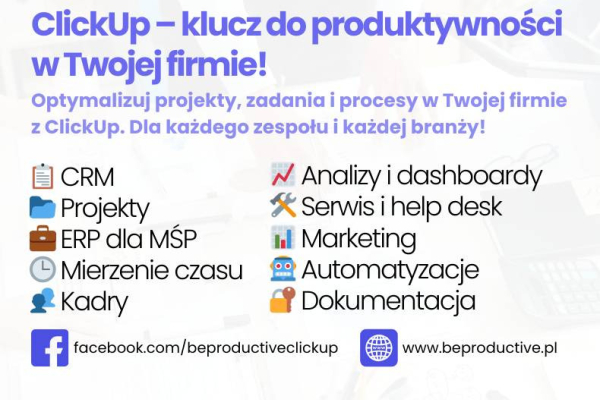 Ogłoszenie - ClickUp dla firm - lepsze zarządzanie z BeProductive.pl - Dolnośląskie