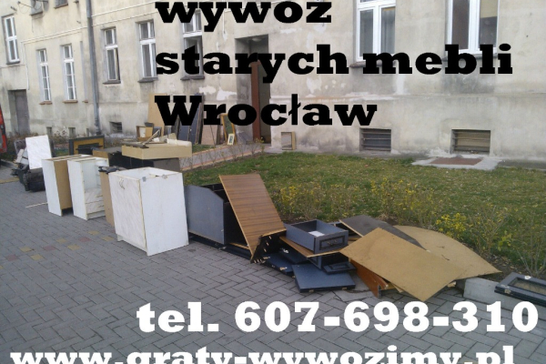 Ogłoszenie - Utylizacja,wywóz starych mebli Wrocław. - Wrocław - 1,00 zł