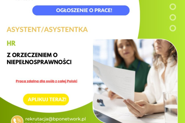 Ogłoszenie - Asystent/Asystentka HR z orzeczeniem o niepełnosprawności - praca zdalna dla osób z całej Polski - 4 700,00 zł