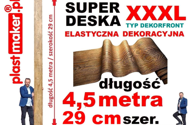 Ogłoszenie - NOWOŚĆ Elastyczna deska dekoracyjna DekorFront MEGA lux FORMAT 4,5 m x 29 cm! - 33,00 zł