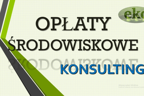 Ogłoszenie - Opłaty środowiskowe, tel. 502-032-782. Raport Kobize, Wykaz, naliczanie opłat za środowisko,. wykonanie sprawozdania - Wrocław