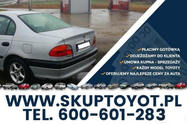 Ogłoszenie - Skup aut marki TOYOTA Avensis Corolla Picnic Hiace Kupię E11 - Białystok