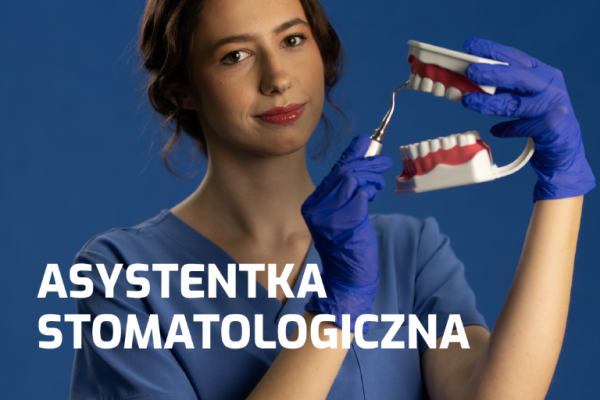 Ogłoszenie - Rekrutacja wciąż trwa! Ostatnie wolne miejsca na kierunku ASYSTENTKA STOMATOLOGICZNA - Siedlce