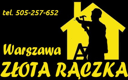 Ogłoszenie - Złota Rączka Warszawa tel.505257652 - Wola - 10,00 zł