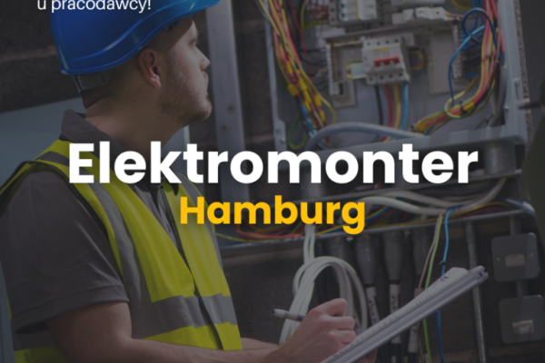 Ogłoszenie - Elektromonter od zaraz - Hamburg, Niemcy - Niemcy