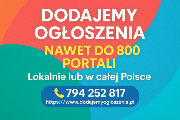 Ogłoszenie - Publikacja ogłoszeń - lokalnie, ogólnopolsko, nawet do 800 serwisów