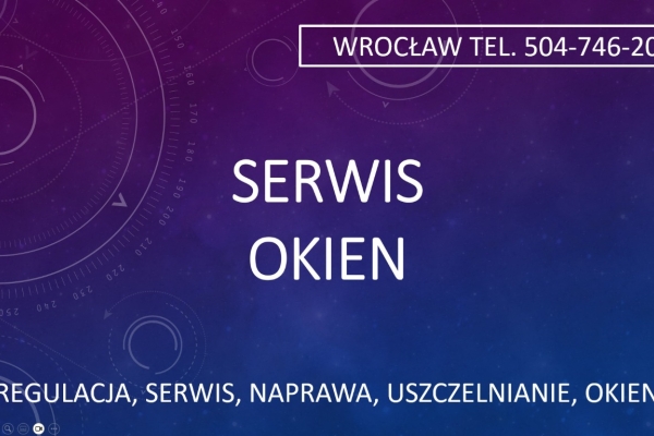 Ogłoszenie - Serwis okien, regulacja, naprawa, tel. 504-746-203, cennik, Wrocław,. Zdjęcie 1