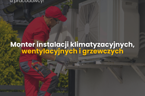 Ogłoszenie - Monter instalacji klimatyzacyjnych, wentylacyjnych i grzewczych. Zdjęcie 1