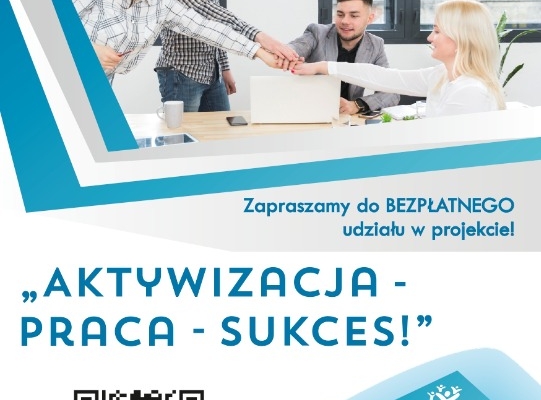 Ogłoszenie - Centrum Rozwoju Społeczno-Ekonomicznego zaprasza do udziału w projekcie „Aktywizacja - Praca - Sukces!”. Zdjęcie 1