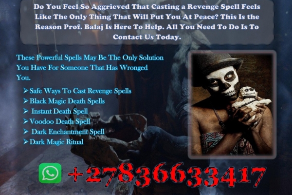 Ogłoszenie - Top 5 Most Powerful Death Spells to Eliminate a Target Instantly Without Backfiring (Step-by-Step Guide) +27836633417. Zdjęcie 1