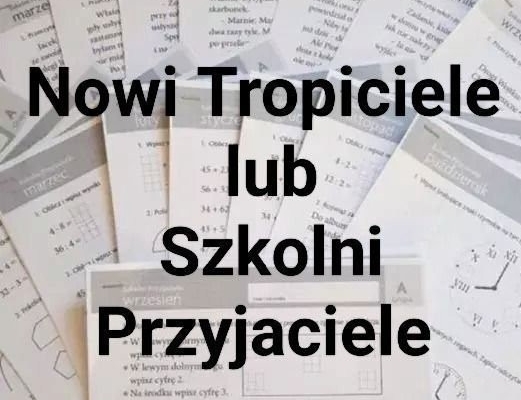 Ogłoszenie - Nowi Tropiciele lub Szkolni Przyjaciele. Zdjęcie 1