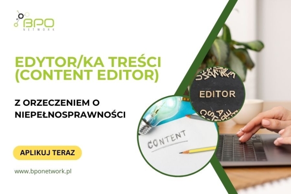 Ogłoszenie - Edytor/Edytorka treści (Content Editor) z orzeczeniem o niepełnosprawności - praca zdalna dla osób z całej Polski. Zdjęcie 2