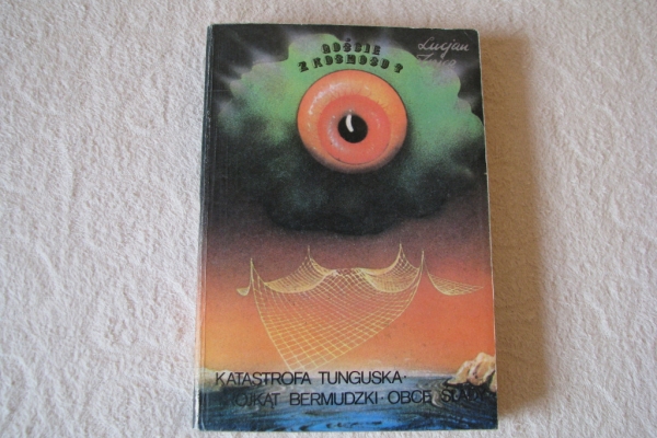 Ogłoszenie - Lucjan Znicz Goście z kosmosu? Katastrofa Tunguska Trójkąt Bermudzki Obce Ślady. Zdjęcie 1