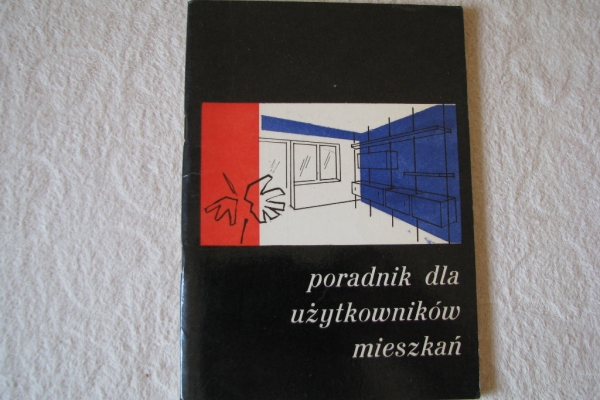 Ogłoszenie - Poradnik dla użytkowników mieszkań, B. Sajek, B. Lipińska. Zdjęcie 1