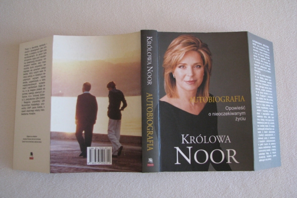 Ogłoszenie - Królowa Noor Autobiografia Opowieść o nieoczekiwanym życiu Noor AL Husajn. Zdjęcie 10