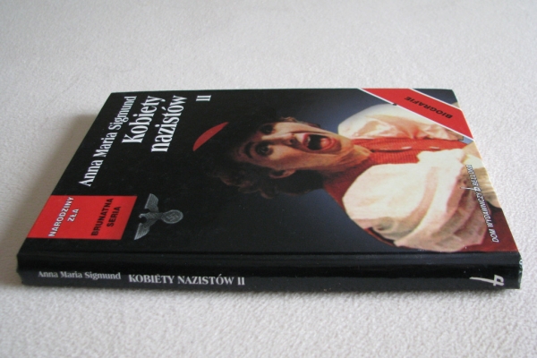 Ogłoszenie - Kobiety nazistów II Anna Maria Sigmund – Narodziny zła, Brunatna seria. Zdjęcie 5