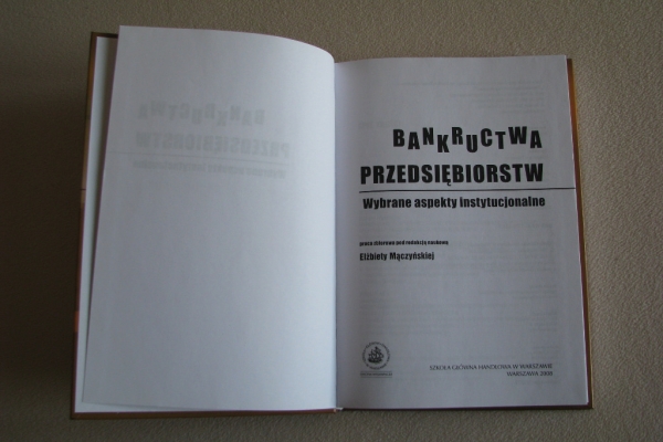 Ogłoszenie - Bankructwa przedsiębiorstw – wybrane aspekty instytucjonalne Mączyńska Elżbieta. Zdjęcie 6