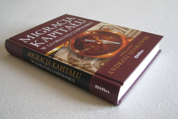 Ogłoszenie - Migracja kapitału w globalnej Gospodarce, Andrzej Szablewski, Difin. Zdjęcie 3