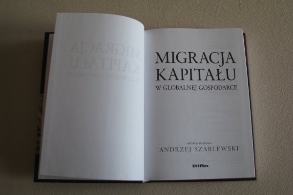 Ogłoszenie - Migracja kapitału w globalnej Gospodarce, Andrzej Szablewski, Difin. Zdjęcie 6