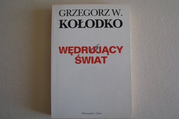 Ogłoszenie - Wędrujący świat – Grzegorz W. Kołodko – autograf autora. Zdjęcie 1