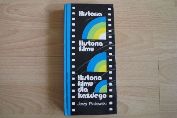 Ogłoszenie - Historia filmu dla każdego, Jerzy Płażewski. Zdjęcie 1