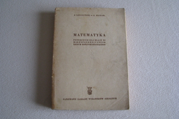 Ogłoszenie - Matematyka – Lipczyński, Olczak – podręcznik IX klasa korespondencyjnego LO. Zdjęcie 1