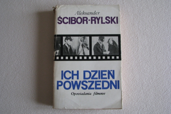Ogłoszenie - Ich dzień powszedni. Opowiadania filmowe, Scibor-Rylski Aleksander. Zdjęcie 1