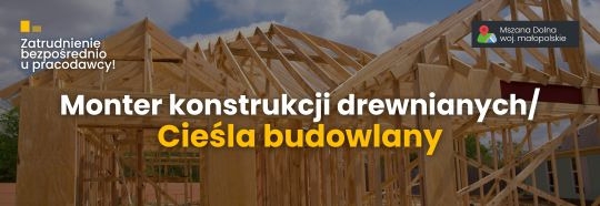 Ogłoszenie - Cieśla, monter, pomocnik. Domki drewnia. Mszana Dolna. Zdjęcie 1