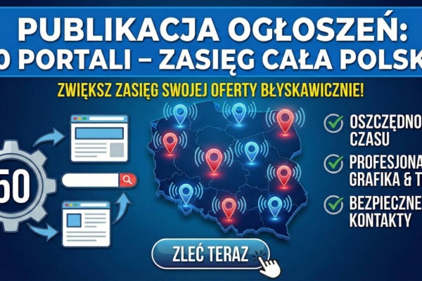Ogłoszenie - Masowa publikacja ogłoszeń - 50 portali, maksymalna widoczność Twojej oferty. Zdjęcie 1