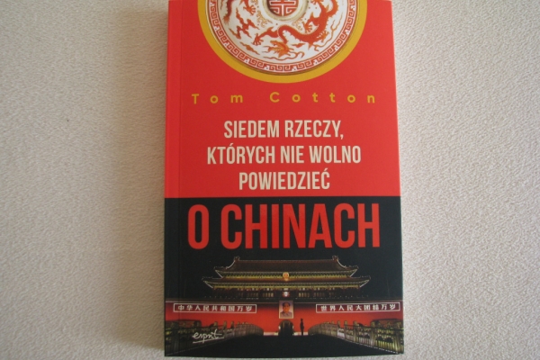 Ogłoszenie - Tom Cotton, Siedem rzeczy których nie wolno powiedzieć o Chinach. Zdjęcie 1