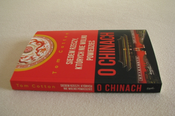 Ogłoszenie - Tom Cotton, Siedem rzeczy których nie wolno powiedzieć o Chinach. Zdjęcie 5