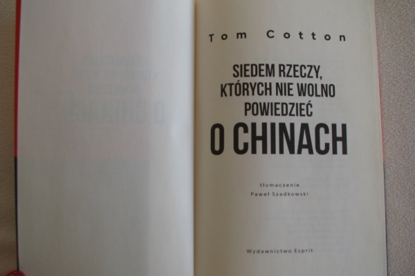 Ogłoszenie - Tom Cotton, Siedem rzeczy których nie wolno powiedzieć o Chinach. Zdjęcie 6