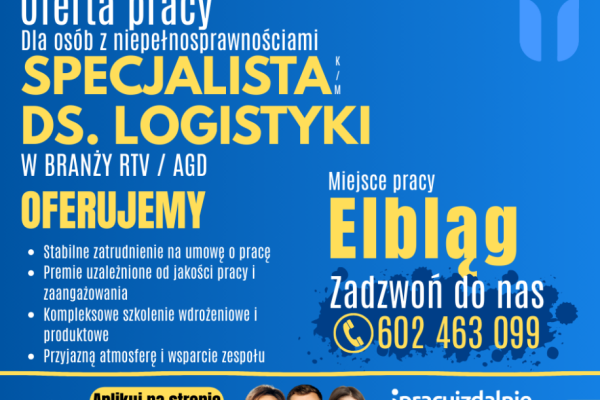 Ogłoszenie - Specjalista/-ka ds. logistyki Elbląg. Zdjęcie 1