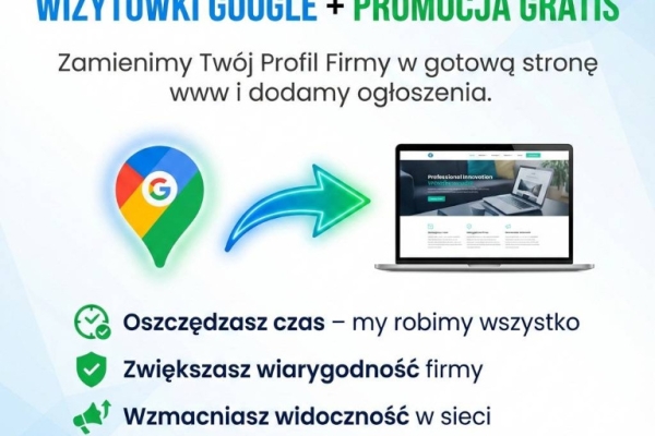 Ogłoszenie - Profesjonalna strona z Twojej wizytówki Google. Zdjęcie 1