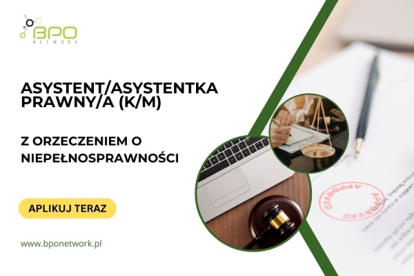 Ogłoszenie - Asystent Prawny/Asystentka Prawna z orzeczeniem o niepełnosprawności praca hybrydowa dla osób z Warszawy i okolic. Zdjęcie 1