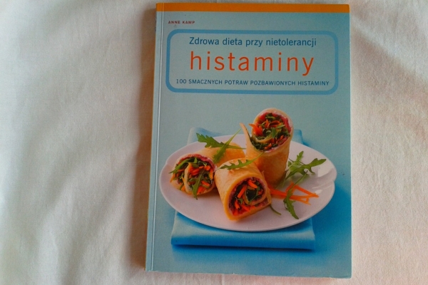 Ogłoszenie - ZDROWA DIETA PRZY NIETOLERANCJI HISTAMINY 100 SMACZNYCH POTRAW POZBAWIONYCH HISTAMINY ANNE KAMP. Zdjęcie 1