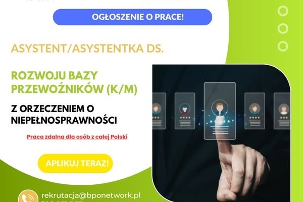 Ogłoszenie - Asystent/Asystentka ds. Rozwoju Bazy Przewoźników z orzeczeniem o niepełnosprawności - praca zdalna (cała Polska). Zdjęcie 2