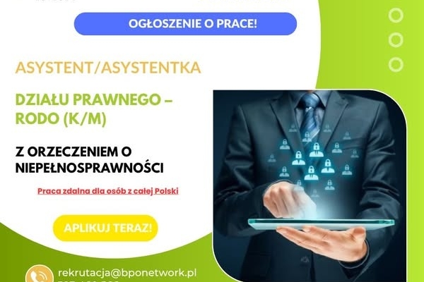 Ogłoszenie - Asystent / Asystentka Działu Prawnego – RODO (K/M) z orzeczeniem o niepełnosprawności - praca zdalna (cała Polska). Zdjęcie 2