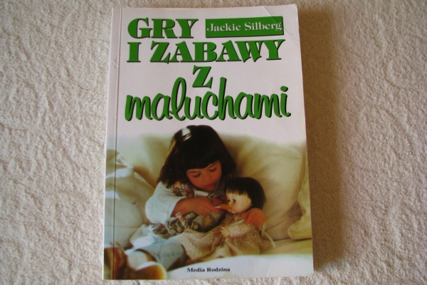 Ogłoszenie - Praktyczny poradnik „Gry i zabawy z maluchami”, Jackie Silberg. Zdjęcie 1