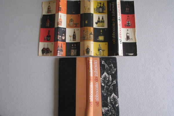 Ogłoszenie - Od abboccato do żubrówki. Wszystko o napojach, Jan Cieślak. Zdjęcie 3